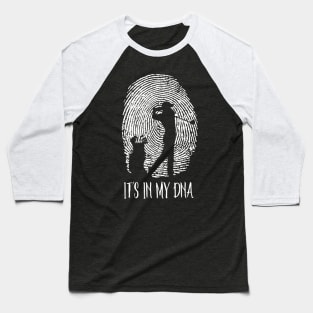 Golf It's in My DNA Baseball T-Shirt